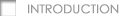 INTRODUCTION
