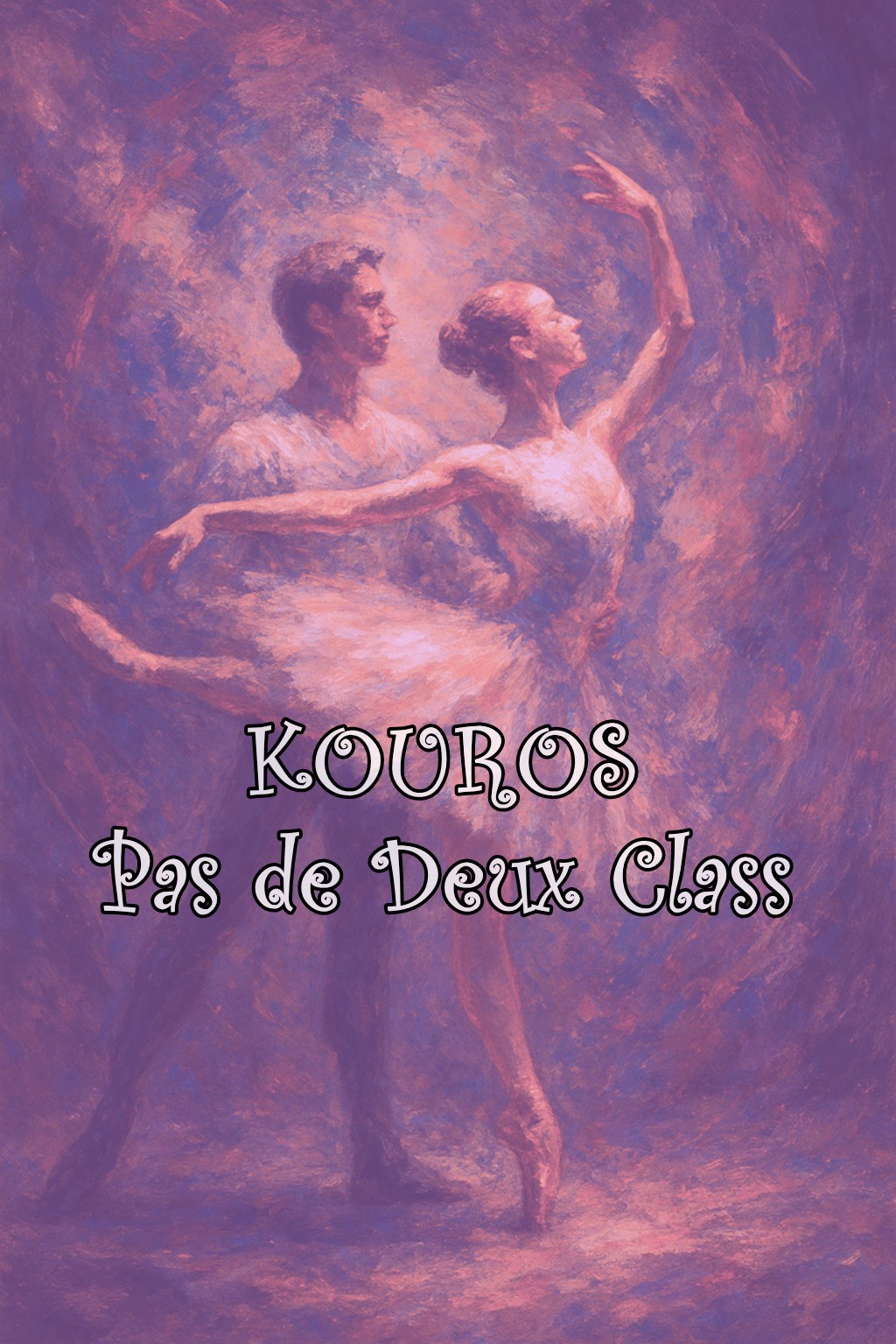 KOUROS Pas de Deux Class
